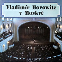 Supraphon : Horowitz - In Moscow
